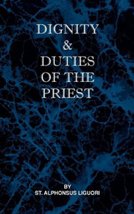 Dignity and Duties of the Priest or Selva (image for) Dignity and Duties of the Priest or Selva